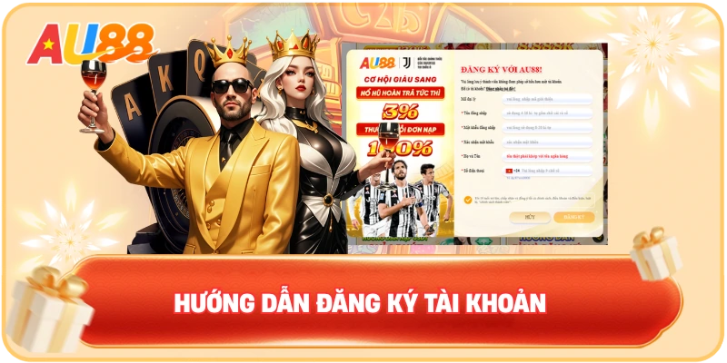 Hướng dẫn đăng ký tài khoản trên Trang chủ AU88 từng bước cho người mới